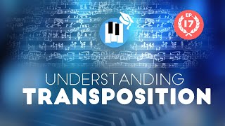 Transposition  Music Theory Lessons [upl. by Noisla933]