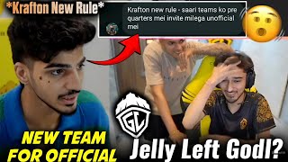 Zgod React On Krafton New Rule 😯  Reply On New Team For Official 🔥  Jelly Left Godlike  😳 [upl. by Atikel]