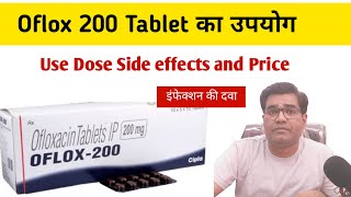 Oflox 200 Tablet Use Composition Dose and Side Effects in Hindi  Ofloxacin Antibiotic [upl. by Gnas594]