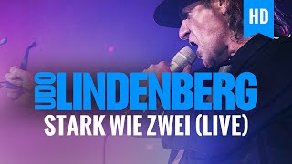 Udo Lindenberg  Stark Wie Zwei live [upl. by Cock667]