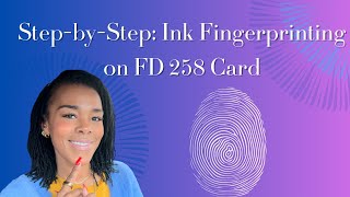 Master Ink Fingerprinting A Complete FD 258 Card Tutorial [upl. by Ellemac]