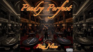 Itzz Nice  Pendry Perfect [upl. by Jude]