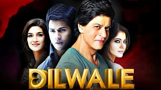 Dilwale Full Movie  Shah Rukh Khan  Kajol  Varun Dhawan  Kriti Sanon  Facts amp Review [upl. by Anyal755]