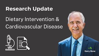 Research Update Dietary Intervention amp Cardiovascular Disease [upl. by Leopoldine]