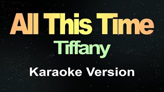 All This Time  Karaoke [upl. by Frayne654]