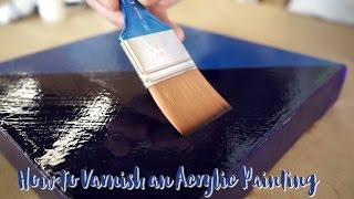 How to Varnish an Acrylic Painting [upl. by Llehcram]