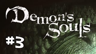 Lets Play Demons Souls BLIND  Part 3  Phalanx amp The Monumental [upl. by Pollak]