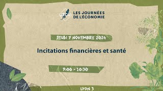 Incitations financières et santé  711  9h00 LY3 [upl. by Sasha]