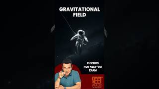 Gravitational Field Strength  Gravitation  class 11th  NEET PHYSICS  neet science physics [upl. by Dominus]