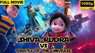 Rudra Shiva Vs Pirates Of Universe  Full Movie kids animation [upl. by Howe]