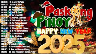 Tagalog Christmas Songs Nonstop🌟😶‍🌫️ Paskong Pinoy Best Tagalog Christmas Songs Medley🌲☃️ [upl. by Childs]