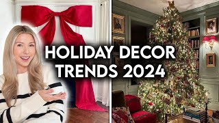 NEW HOLIDAY DECOR TRENDS 2024  CHRISTMAS DECORATING IDEAS [upl. by Jobyna]