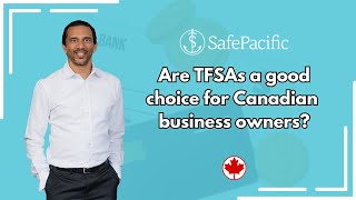 Are TFSAs a good choice for Canadian business owners [upl. by Marcelle]