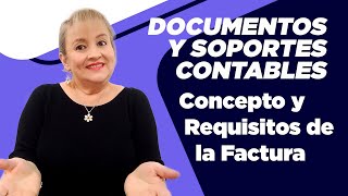 312 Factura de Venta  Concepto y Requisitos Legales de la Factura [upl. by Pero81]