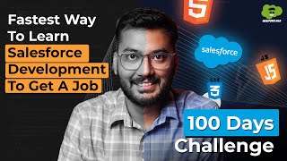 How to Become a Salesforce Developer in 100 Days  StepbyStep Guide amp Free Resources [upl. by Atilek]