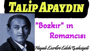 Talip Apaydın Hayatı Eserleri Edebi Şahsiyeti Toplumcu Gerçekçi Roman Hikaye Sarı Traktör Özet [upl. by Aivatra]