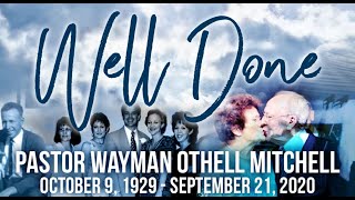 A Tribute to Pastor Wayman Mitchell 19292020 [upl. by Hgielime]