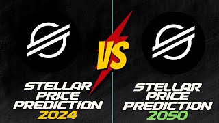 Stellar Price Prediction 2025 2030 2040 amp 2050 [upl. by Nashbar]