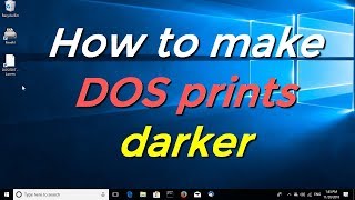 How to make DOS prints darker [upl. by Lind236]