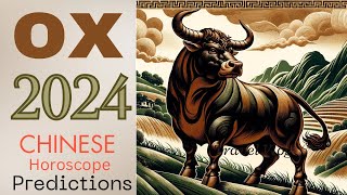 OX 2024 CHINESE HOROSCOPE [upl. by Damour]