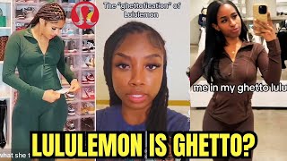 THE GHETTOFICATION OF LULULEMON [upl. by Andriette]