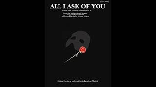 All I Ask of You 30th Anniversary [upl. by Aiam]