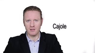 Cajole  Meaning  Pronunciation  Word World  Audio Video Dictionary [upl. by Parik193]