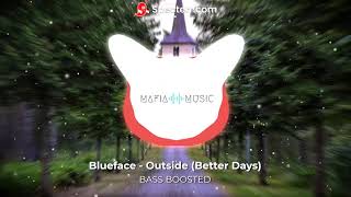 Blueface  Outside Better Days EXTREME BASS BOOSTED [upl. by Consalve]