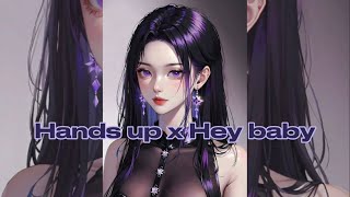 Hands up x Hey baby 1 hour version [upl. by Eilyr]