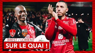 𝗦𝘂𝗿 𝗹𝗲 𝗾𝘂𝗮𝗶 ⚓  Brest 40 Lorient [upl. by Cas771]