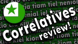 Correlatives Esperanto Review [upl. by Oirelav]