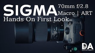 Sigma 70mm F28 Macro ART First Look  4K [upl. by Pearl]