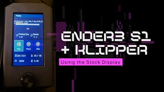 Ender3 S1  Klipper  Using the Stock Display [upl. by Vaughn]