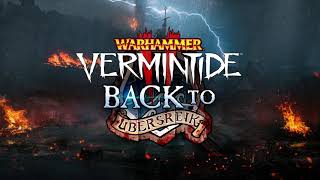 Warhammer Vermintide 2 Back to Ubersreik  Sneaking Around the Skaven OST [upl. by Dodd]