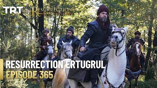 Resurrection Ertugrul Season 5 Episode 365 [upl. by Dolorita]