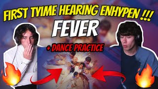 His First Time Hearing Enhypen  ENHYPEN 엔하이픈 FEVER Official MV  Dance Practice [upl. by Sharpe]