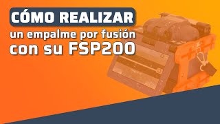 CÓMO REALIZAR un empalme por fusión con su FSP200 y FCL200 de Tempo Communications [upl. by Aeslahc]