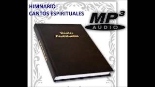 HIMNARIO CANTOS ESPIRITUALES EN MP3 [upl. by Horowitz]