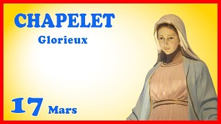 CHAPELET 🙏 Dimanche 17 Mars  Mystères Glorieux carême [upl. by Harvey]