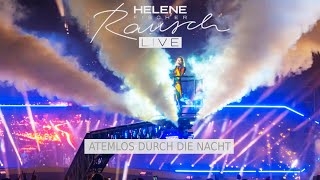 Helene Fischer  Atemlos durch die Nacht München 2022 [upl. by Romano]