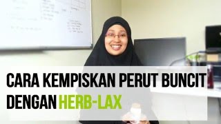 Cara Kempiskan Perut Dengan Herb Lax [upl. by Anyal436]