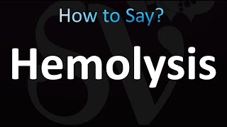 How to Pronounce Hemolysis Correctly [upl. by Annoit573]