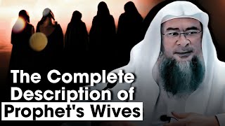 The Complete Description Of The Wives Of Prophets PBUH  Assim Al Hakeem  asim [upl. by Adnopoz780]