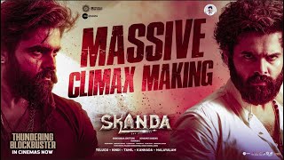 Skanda Massive Climax Making  Ram Pothineni Sree Leela  Boyapati Sreenu  Thaman S [upl. by Ocirne]