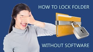 How to Lock Folders in Windows 10 without Software [upl. by Scrope]