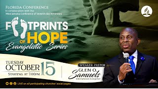 Footprints of Hope Evangelistic Series  Oct 15 2024 [upl. by Eldridge]