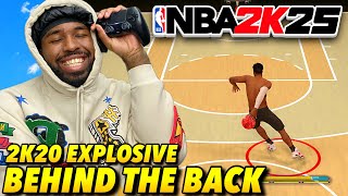 HOW TO DO THE EXPLOSIVE BEHIND THE BACK FROM NBA 2K20 ON NBA 2K25…BEST DRIBBLE MOVES [upl. by Christean393]