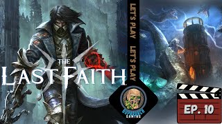 The Last Faith  Ruines Forteresse dOsseus  Bête Stellaire dIllygarth  BOSS  EP10 [upl. by Ivz]