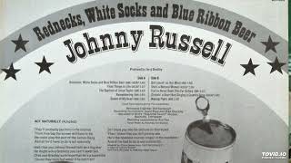 Johnny Russell Rednecks White Socks And Blue Ribbon Beer1973 [upl. by Alberto]