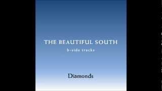 The Beautiful South  Diamonds [upl. by Loella]